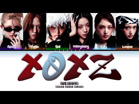 IVE (아이브) &#039;XOXZ&#039; (Color Coded Lyrics)