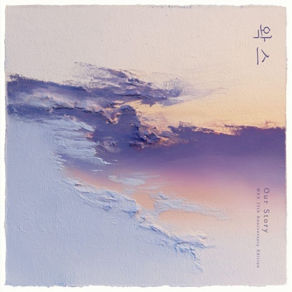 [Our Story] (왁스)WAX album cover